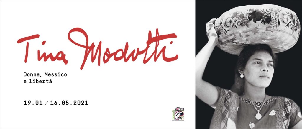 La mostra “Tina Modotti. Donne, Messico e libertà” inaugura oggi Othersouls.it - Pop Magazine e News - La rivista di Other Souls
