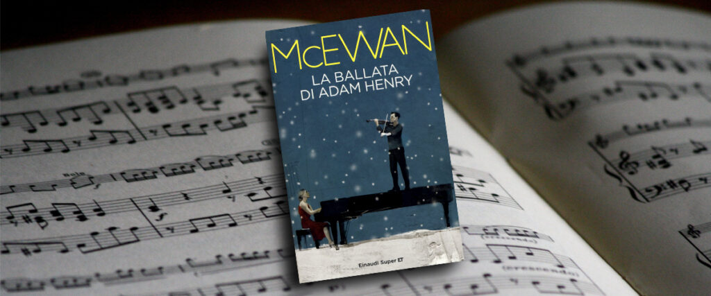 “La ballata di Adam Henry”, di Ian McEwan